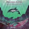 Michael Hammer: Dolphin Light